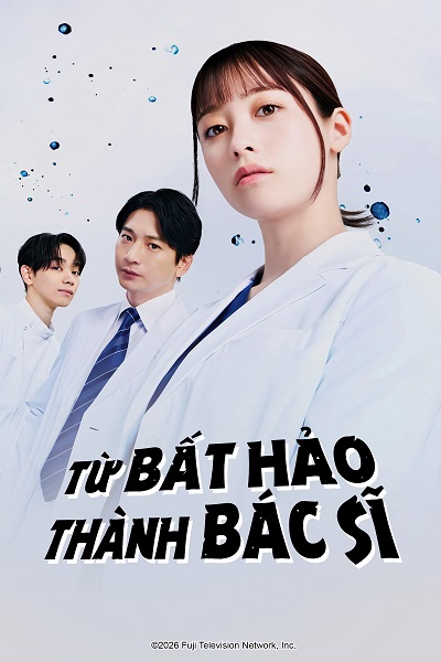 Từ Bất Hảo Thành Bác Sĩ